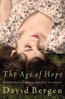 The Age of Hope by David Bergen